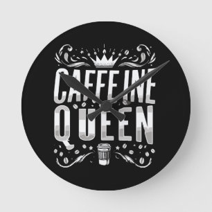 Koffein Königin Runde Wanduhr