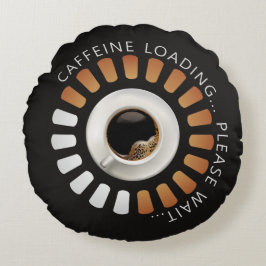 Koffein-Ladevorgang Rundes Kissen