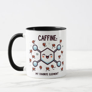 Koffein: Mein Lieblingselement! Tasse
