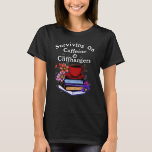 Koffein und Cliffhanger Farbige T-Shirt