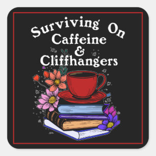 Koffein und Cliffhangers Bunt Quadratischer Aufkleber