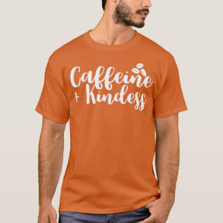 Koffein und Kindeskaffee Lover Inspiration 2 T-Shirt