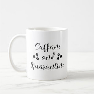 Koffein und Quarantäne Kaffeetasse