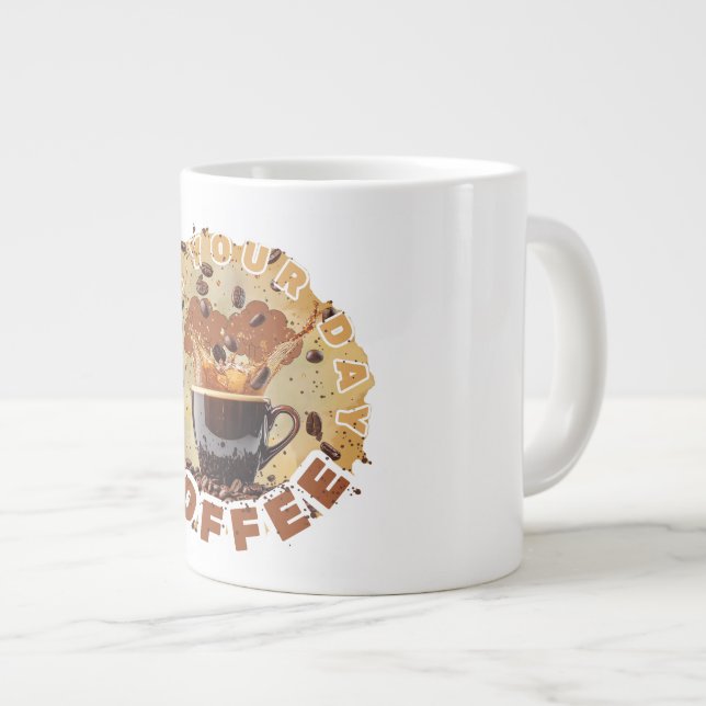 Koffein zuerst – Lustiger Kaffeebecher für Kaffeel Jumbo-Tasse (Vorderseite Rechts)