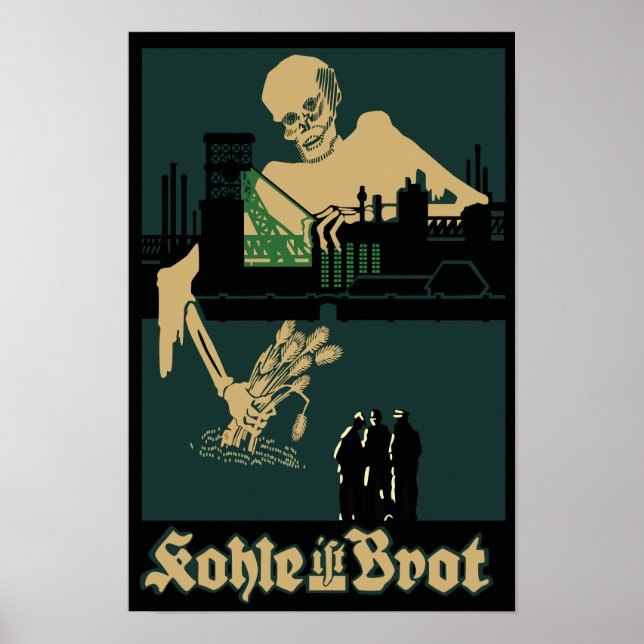 Kohle ist Brot WW1 deutsche Propaganda Poster (Vorne)
