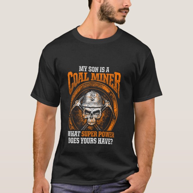 Kohlebergwerk Son Funny Mining Mine Worker T-Shirt (Vorderseite)