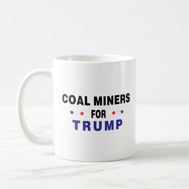 Kohlebergwerke für Trump Kaffeetasse (Links)
