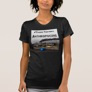 Kohlenstoff-Fußabdrücke - Anthropozän T-Shirt