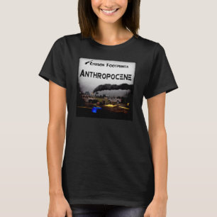 Kohlenstoff-Fußabdrücke - Anthropozän T-Shirt