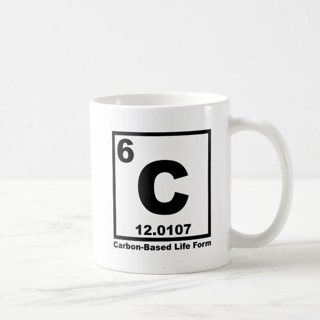 Kohlenstoffbasierte Lebensform Funny Mug Kaffeetasse (Rechts)