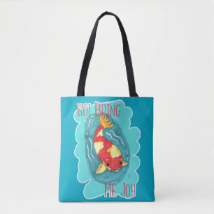 Koi Bring Me Joy Fun Fish Liebe Niedlich Slogan