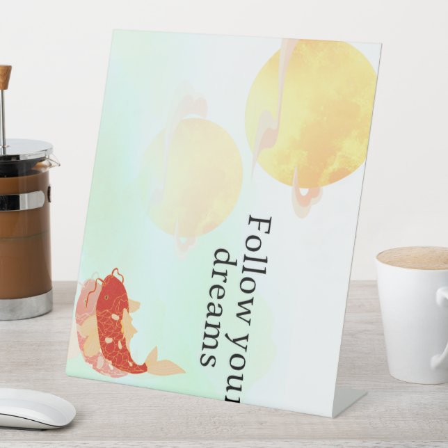Koi Fish Dream Quote Art Print – "Follow Your Drea Sockelschild (In Situ)