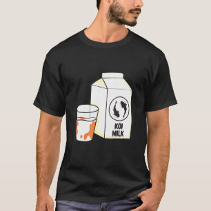 Koi Milch  Koi Fisch T-Shirt