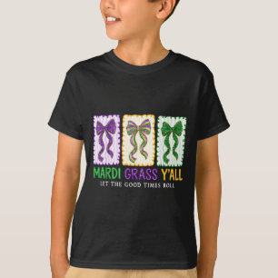 Kokette Mardi Gras Lasst Die Guten Zeiten Rollen F T-Shirt