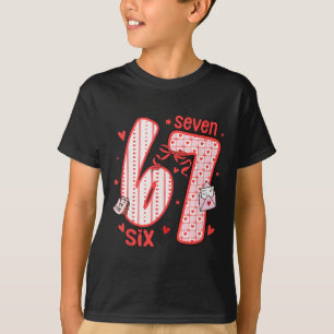 Kokette Sechs Sieben Lustig 67 Meme 6 7 Valentinst T-Shirt