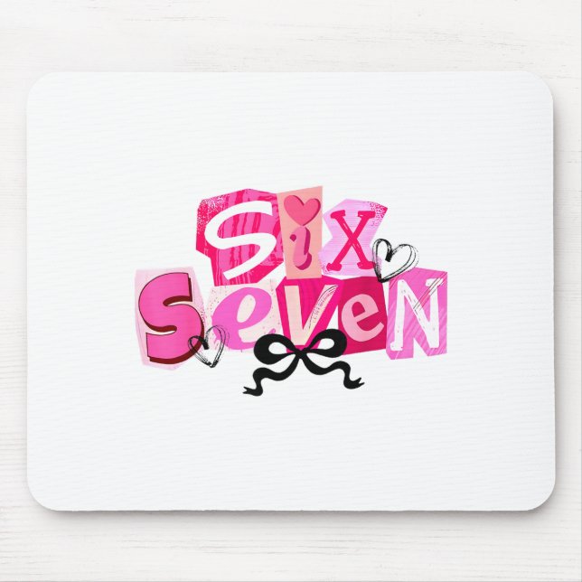 Kokette Sechs Sieben Valentinstag Lustiger Spruch  Mousepad (Vorne)