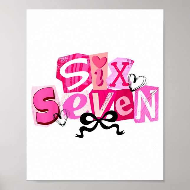 Kokette Sechs Sieben Valentinstag Lustiger Spruch  Poster (Vorne)