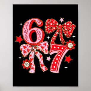 Kokette Valentine 67 Sechs Sieben Schleife Valenti Poster