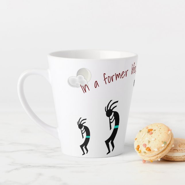 Kokopelli—Ehemaliges Leben—Latte Tasse (Beispiel)