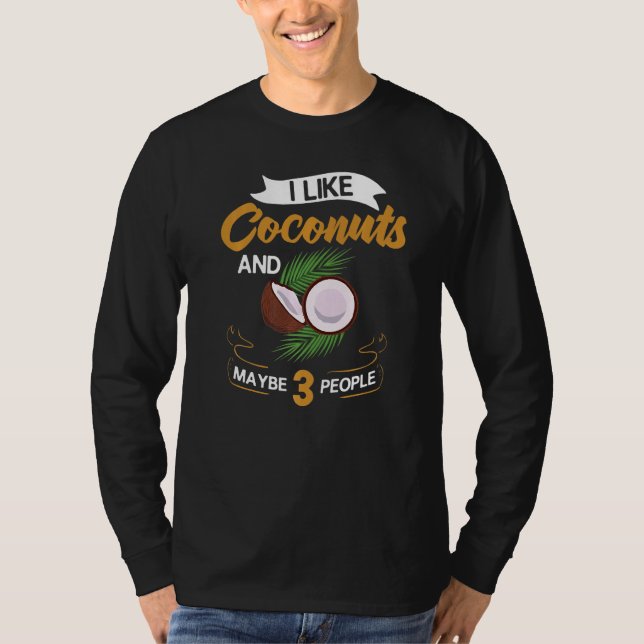Kokosmilch Öl Wasser Creme Bäume Obstpalme Butte T-Shirt (Vorderseite)