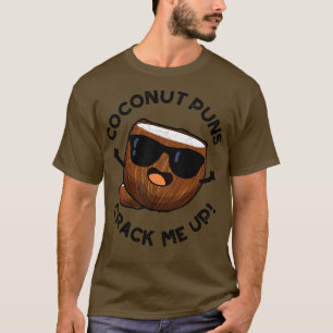 Kokosnuss-Witze bringen mich zum Lachen Süße Fruch T-Shirt