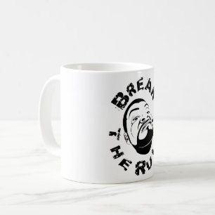 Koksmann Brich die Regeln Kaffeetasse