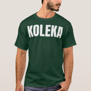 Koleka Problem Truck Driver Beruflich Driver Tr T-Shirt