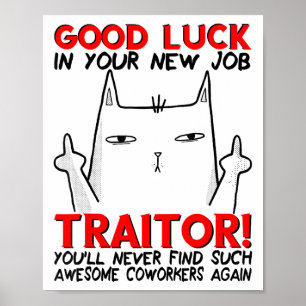 Kollege verlässt, Kündigt, Weggang, Arbeitsplatzwe Poster