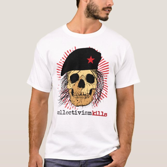 Kollektivismus tötet Shirt (Vorderseite)