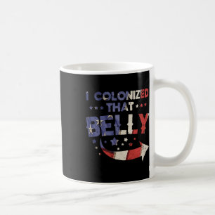 Kolonisierte diesen Bauch 4. Juli Schwangerschaft Kaffeetasse