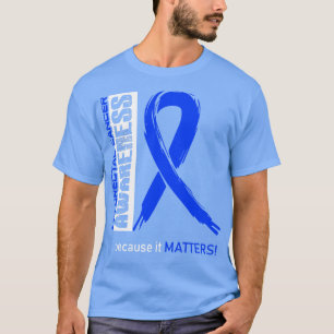 Kolorektalkarzinom-Bewusstsein aufgrund seiner Bed T-Shirt