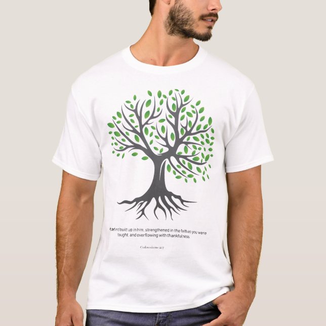 Kolossians 2:7 - Root und errichtet T-Shirt (Vorderseite)