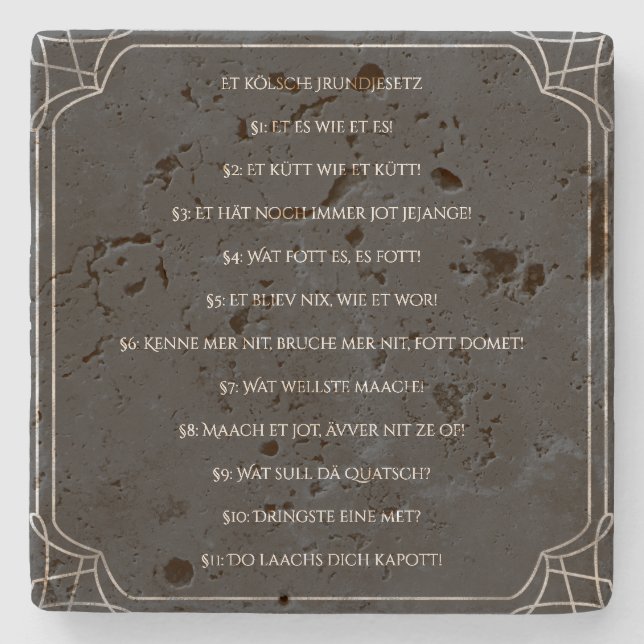 Kölsches Grundgesetz – Köln Cologne Jugendstil Steinuntersetzer (Vorderseite)