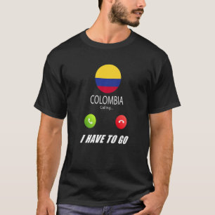 Kolumbien-Flagge: Kolumbien ruft an T-Shirt