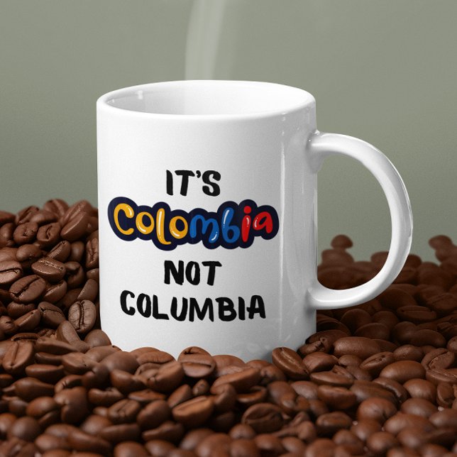 Kolumbien ist kein kolumbianisches Zitat Kaffeetasse (colombia not columbia colombian coffee mug)