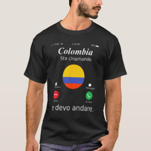 Kolumbien ruft an und sollte ich nach Kolumbien ge T-Shirt