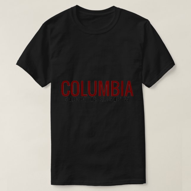Kolumbien, South Carolina mit Koordinaten T-Shirt (Design vorne)
