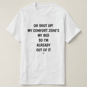 Komfort Zone Witz v1 T-Shirt
