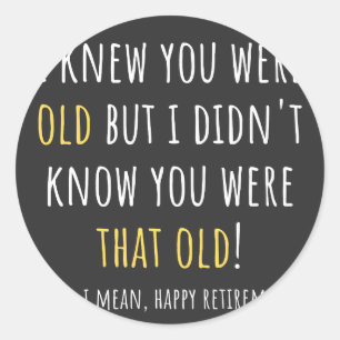 komischer Ruhestand, pensionierter Lehrer, Ruhesta Runder Aufkleber