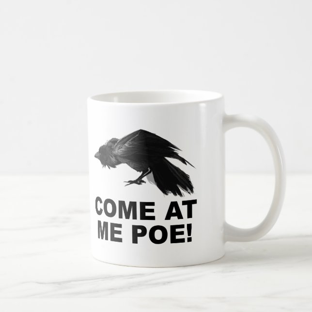 Komm auf Me Poe Funny Mug Kaffeetasse (Rechts)