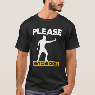 Komm bitte nicht Naher Silhouette T-Shirt