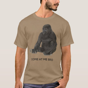Komm her, Bruder, lustiger Gorilla-Gym- und Party- T-Shirt