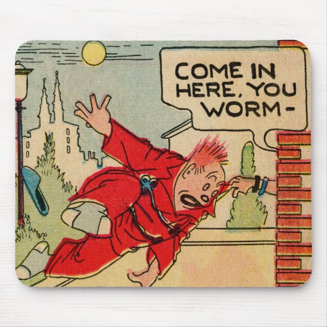 "Komm herein, du Wurm!" Mauspad (Vorne)