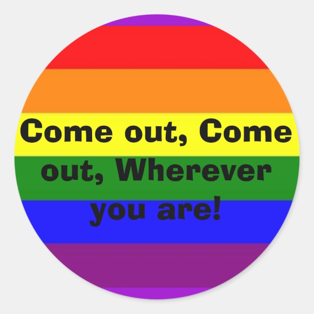 Komm raus! runder aufkleber (Vorderseite)