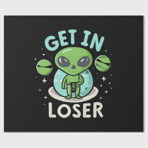 Komm Rein Verlierer Alien UFO Lustig Geschenkpapier