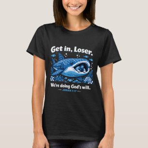 Komm rein Verlierer Bibelwaldesign T-Shirt