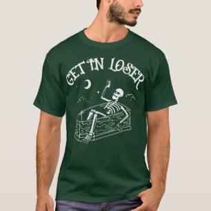 Komm rein, Verlierer, Skelett im Sarg Gruseliges H T-Shirt