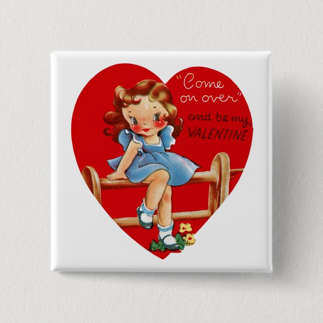 Komm rüber und sei mein Valentin! Button (Vorderseite)