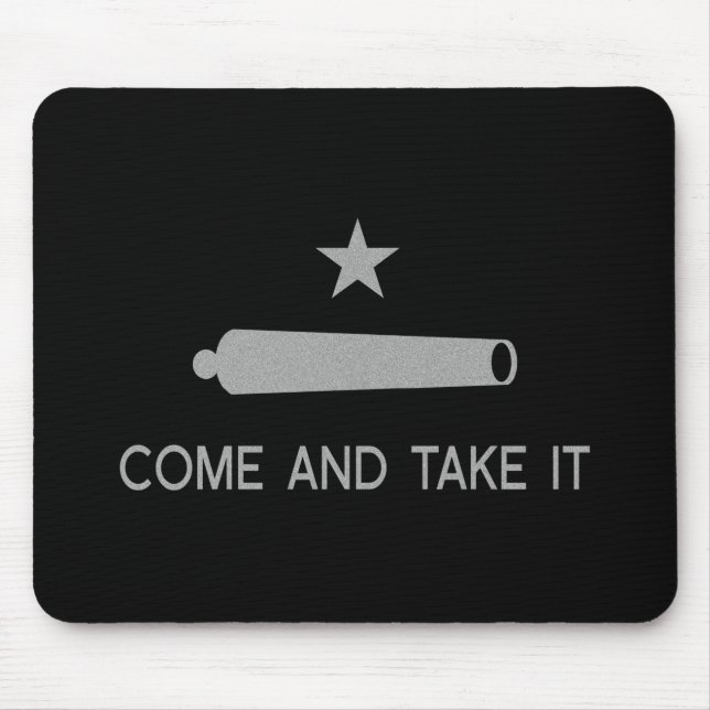 Komm und nimm es Flag ~ Texas Mousepad (Vorne)
