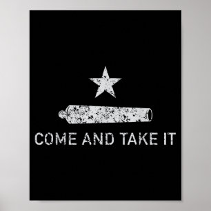 Komm Und Nimm Es - Texas - Geschenk Für Texaner  Poster